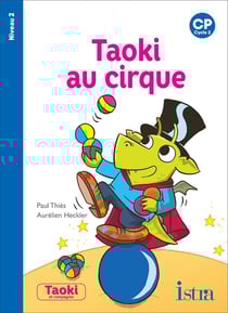 Taoki et compagnie Tome 39 : CP - Taoki au cirque