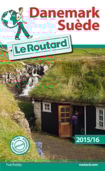 Guide du routard - danemark - suède (édition 2015-2016)