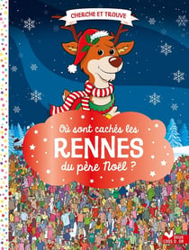 Cherche et trouve : où sont cachés les rennes du Père Noël ?