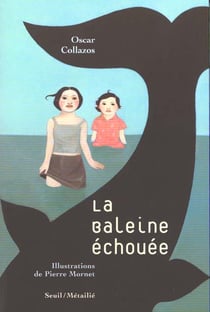 La baleine echouee
