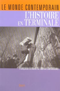 Le Monde contemporain. L'Histoire en Terminale