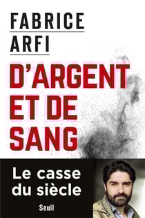 D'argent et de sang - le roman vrai de la mafia du CO²