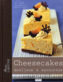 Cheesecakes moëlleux & savoureux