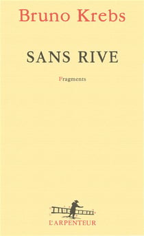 Sans rive - fragments