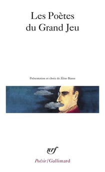 Les poètes du grand jeu