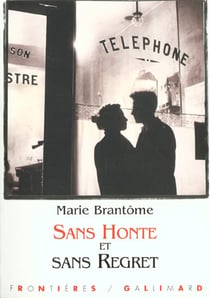 Sans honte et sans regret