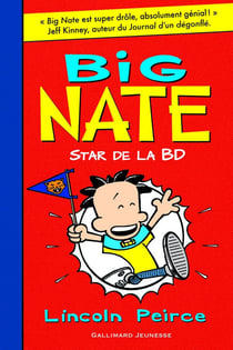 Big Nate Tome 4 : star de la BD