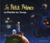 Le petit prince - la planète du temps