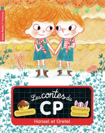 Les Contes Du Cp T11 Hansel Et Gretel