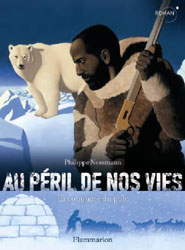 Au peril de nos vies - la conquete du pole
