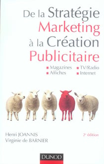 De la stratégie marketing à la création publicitaire (2e édition)