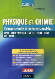 Physique et chimie aux concours ingénieur post-BAC - FESIC, GEIPI-polytech, ENI, ECE, ESIEE, EFREI, EPF, EPITA...