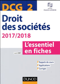 Dcg 2 - droit des sociétés - l'essentiel en fiches (édition 2017/2018)