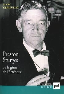Preston Sturges ou le génie de l'Amérique