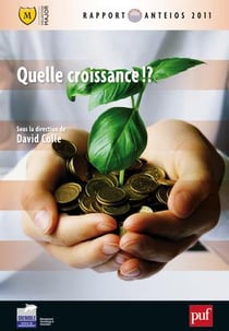 Quelle croissance ! ? rapport Anteios 2011