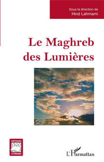 Le Maghreb des lumières