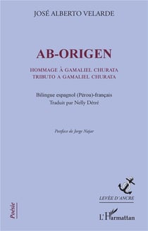 Ab-origen : hommage à Gamaliel - churata tributo à Gamaliel Churata