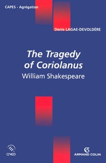 The tragedy of Coriolanus - William Shakespeare