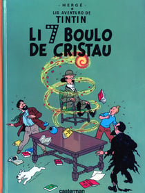 Les aventures de Tintin : lis aventuro de Tintin Tome 13 - li 7 boulo de cristau