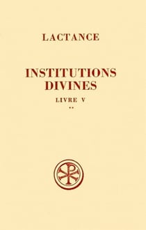 Institutions divines - Livre V tome 2