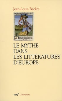 Le mythe dans les littératures d'Europe