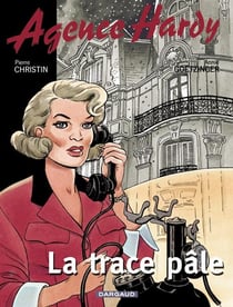 Agence Hardy Tome 2 : la trace pâle