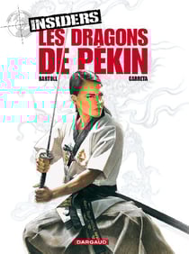 Insiders - saison 1 Tome 7 : les dragons de Pékin
