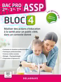 Les parcours pro : ASSP bloc 4 : 2de, 1re, terminale Bac Pro - pochette élève (édition 2023)