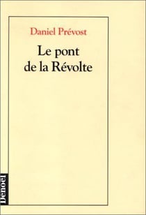 Le pont-de-la-revolte