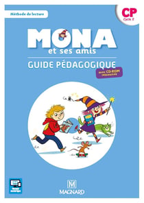 Je lis avec Mona et ses amis : méthode de lecture - CP - guide pédagogique avec cd-rom - livre du professeur (édition 2018)