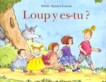Loup y es-tu ?