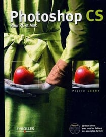 Photoshop CS : Pour PC et Mac - Version semi-poche