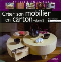 créer Son Mobilier En Carton