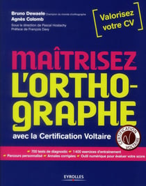 Maîtrisez L'Orthographe Avec La Certification Voltaire