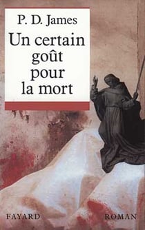 Un certain goût pour la mort