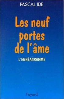Les neuf portes de l'âme : L'ennéagramme