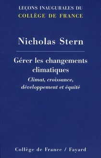 Gérer les changements climatiques - climat, croissance, développement et équité
