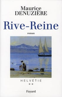 Helvétie t.2 - rive-reine