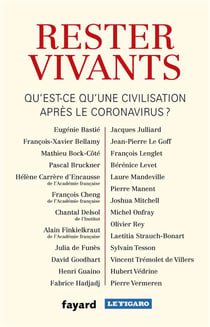 Rester vivants, qu'est-ce qu'une civilisation après le coronavirus ?