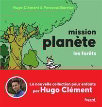 Mission Planète Tome 3 : Les Forêts