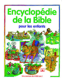 Encyclopedie de la bible pour les enfants