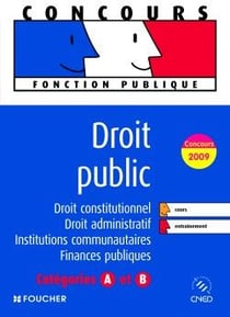 Droit public - catégorie a et b (édition 2009)
