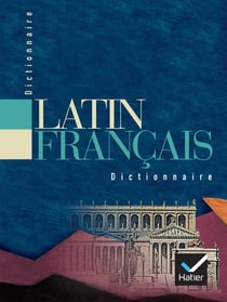 Dictionnaire latin / français