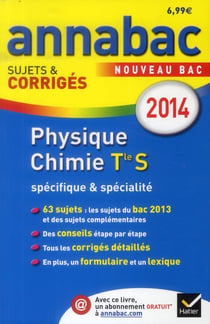 Annabac sujets & corriges t.11 - physique-chimie - terminale s - spécifique et spécialité (édition 2014)