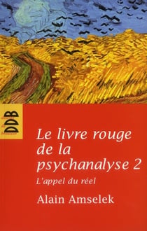 Le livre rouge de la psychanalyse Tome 2