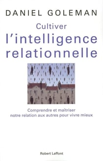 Cultiver l'intelligence relationnelle