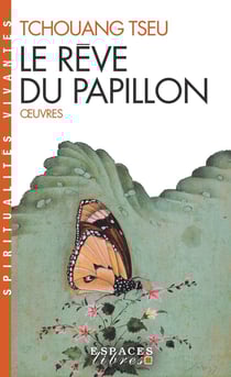 Le Rêve du papillon : Oeuvres
