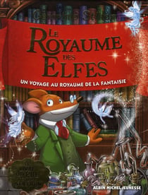 Un voyage au royaume de la fantaisie Tome 5 : Le Royaume des elfes
