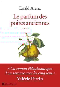 Le Parfum des poires anciennes