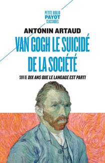 Van Gogh le suicidé de la société - Dix ans que le langage est parti